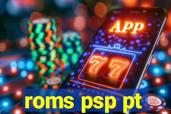 roms psp pt-br download